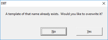 Image of dialog saying, "A template of that name already exists. Would you like to overwrite it?"