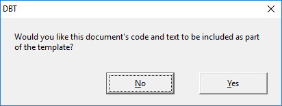 Image shows dialog asking, "Would you like this document's code and text to be included as part of the Template?"