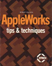 Appleworks Tips & Techniques