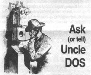 Ask Uncle DOS